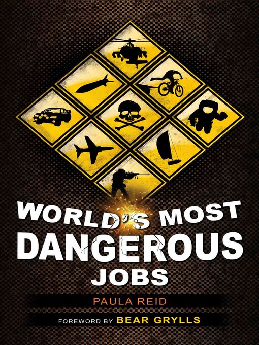 Paula Reid创作的World's Most Dangerous Jobs作品的详细信息 - 可供借阅